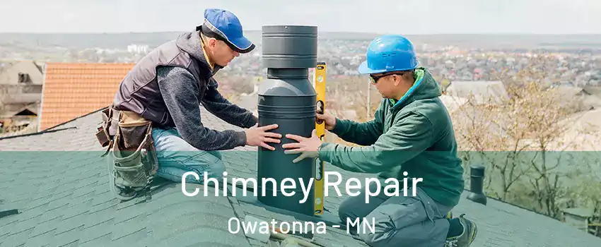  Chimney Repair Owatonna - MN