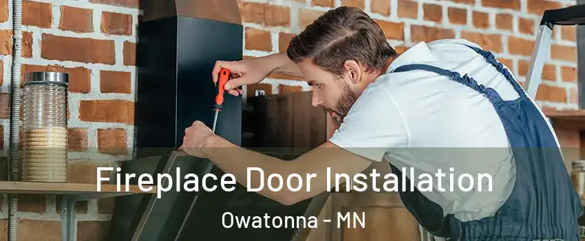  Fireplace Door Installation Owatonna - MN