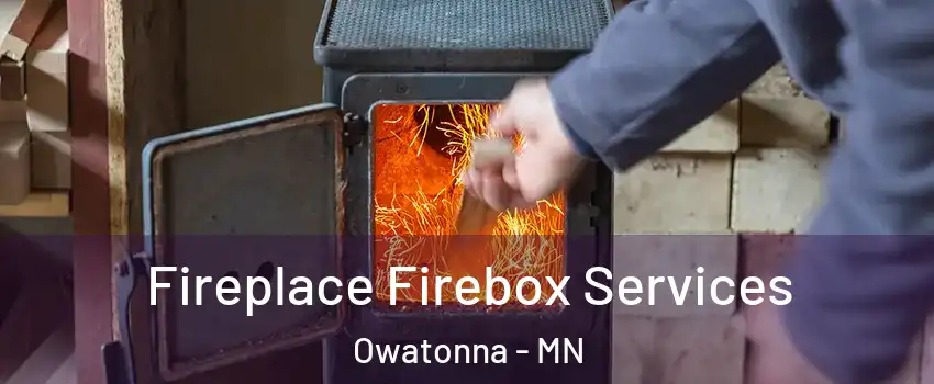  Fireplace Firebox Services Owatonna - MN