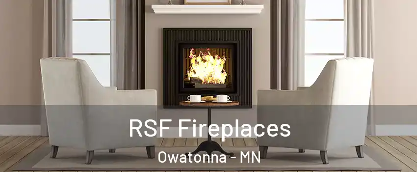 RSF Fireplaces Owatonna - MN